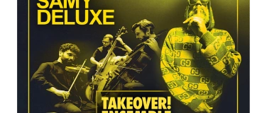 Event-Image for 'Samy Deluxe & Mikis Takeover Ensemble'