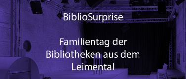 Event-Image for 'BIBLIOSURPRISE – FAMILIENTAG DER BIBLIOTHEKEN AUS DER REGION'