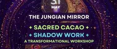 Event-Image for 'THE JUNGIAN MIRROR: SHADOW WORK + CACAO + WORKSHOP (ZURICH)'