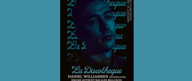 Event-Image for 'La Discotheque w/ Daniel Williamsen (Netherlands)'