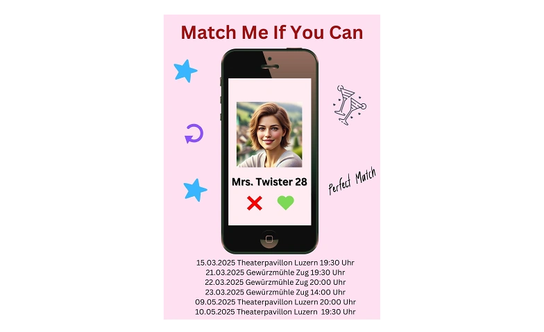 Theaterst&uuml;ck &bdquo;Match Me If You Can&ldquo; ${singleEventLocation} Tickets