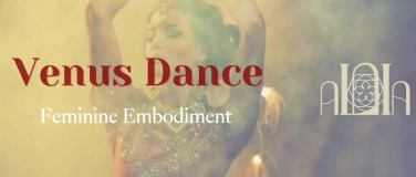 Event-Image for 'VENUS DANCE: Feminine Embodiment'