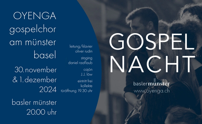 Gospelnacht | OYENGA Gospelchor am Münster Basler Münster Tickets