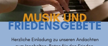 Event-Image for 'Andacht «Musik und Friedensgebete»'