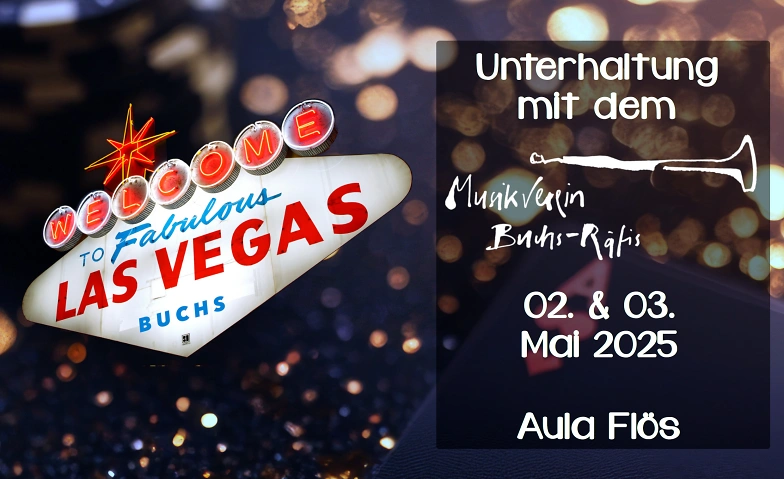 Viva Las Vegas mit dem Musikverein Buchs-R&auml;fis ${singleEventLocation} Billets