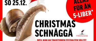 Event-Image for 'CHRISTMAS SCHNÄGGÄ im Firehouse Weinfelden'