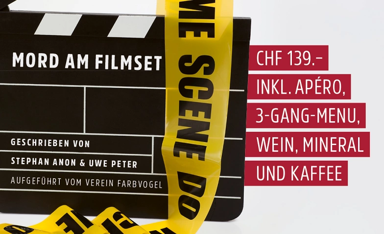 Krimi-Theater &quot;Mord am Filmset&quot; im Hotel Anker Luzern ${singleEventLocation} Tickets