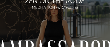 Event-Image for 'ZEN ON THE ROOF - Meditation w/ Christina -06/07/2024'