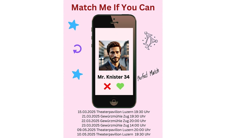 Theaterst&uuml;ck &bdquo;Match Me If You Can&ldquo; Tickets