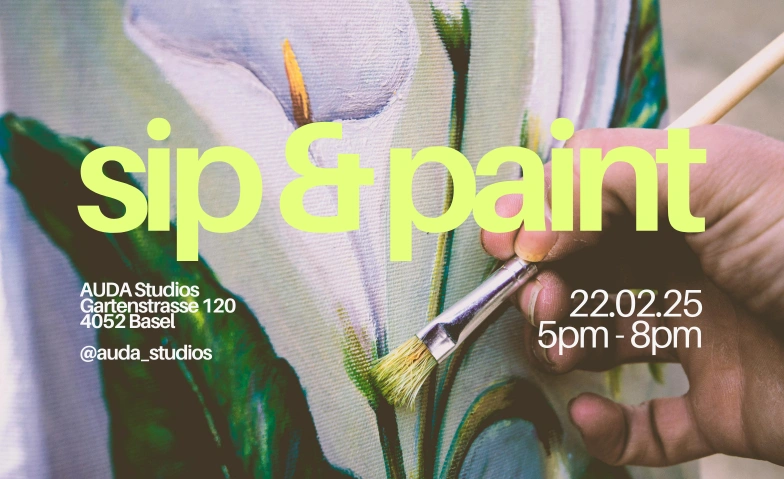 Sip & Paint Night by AUDA AUDA by Aurora D'Agostino, Missionsstrasse 52, 4055 Basel Billets