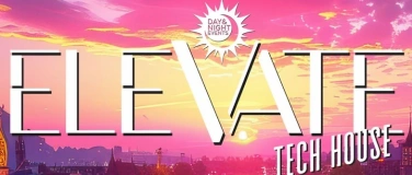 Event-Image for 'ELEVATE - TECH HOUSE'