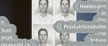 Event-Image for 'Alex Hanimann in der Produktionshalle von Tobias Lenggenhage'