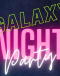 Event-Image for 'Galaxy Night'