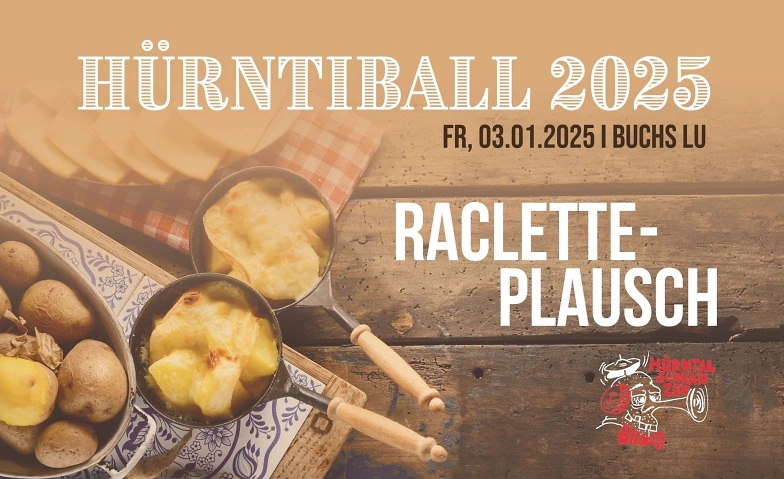 Event-Image for 'Hürntiball 2025 - Raclette-Plausch'