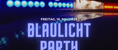 Event-Image for 'Blaulicht Party - Die Nacht der Helden'