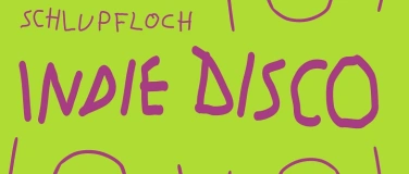 Event-Image for 'Indie Disco Schlupfloch x OG 6'