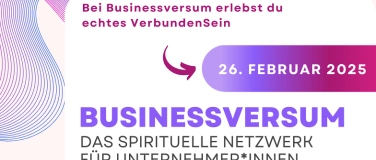 Event-Image for 'Businessversum - Das spirituelle Netzwerk für Unternehmende'