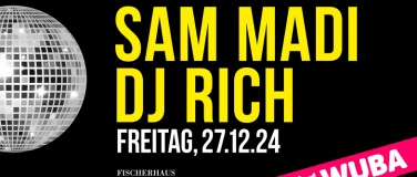 Event-Image for 'Chalet WUBA – Sam Madi / DJ Rich'