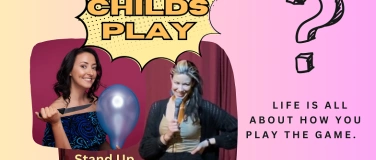 Event-Image for 'Childs Play Stand Up Comedy'