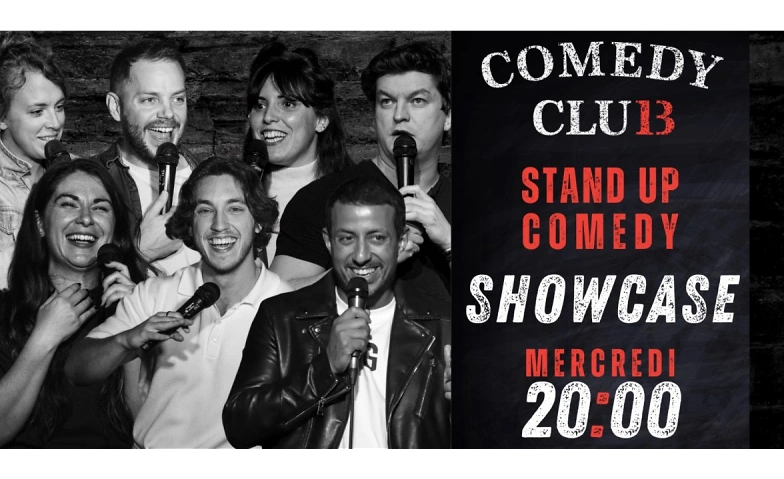 Comedy Club 13 Showcase - 26 F&eacute;vrier ${singleEventLocation} Billets