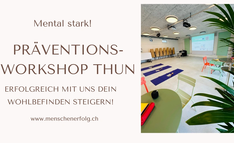 Präventions-Workshop - Mental stark mit Krankheit umgehen! Quartierzentrum Lerchenfeld, Lerchenfeldstrasse 34 a, 3603 Thoune Billets