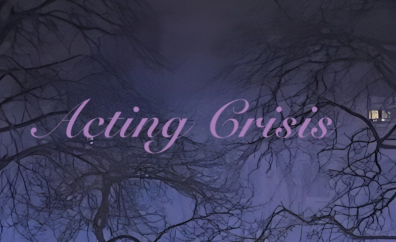 Event-Image for 'Acting Crisis'