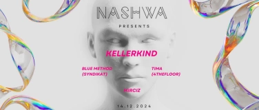 Event-Image for 'NASHWA X KELLERKIND'