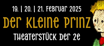 Veranstalter:in von "DER KLEINE PRINZ" - Theater 2E