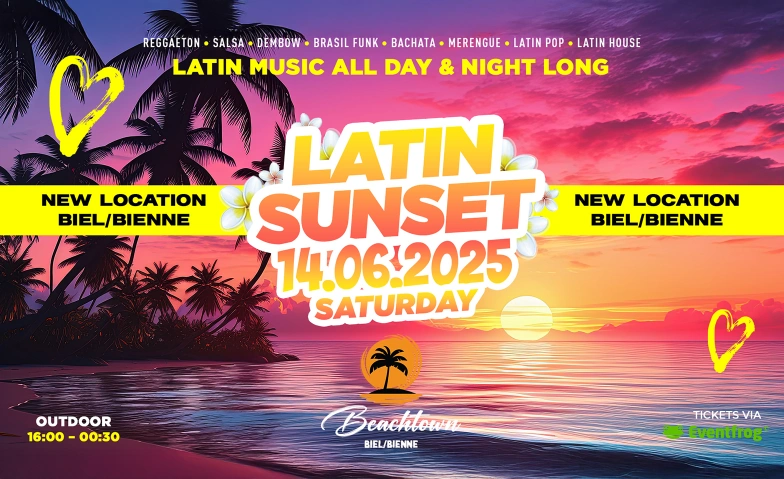 LATIN SUNSET @ BEACHTOWN BIEL/BIENNE Beachtown Biel, Ländtestrasse 4, 2503 Biel Tickets