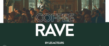 Event-Image for 'COFFEE RAVE'