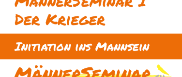 Event-Image for 'MännerSeminar I  Der Krieger (VERSCHOBEN)'