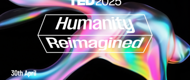 Event-Image for 'TEDxZurich Live - TED2025: Humanity Reimagined'