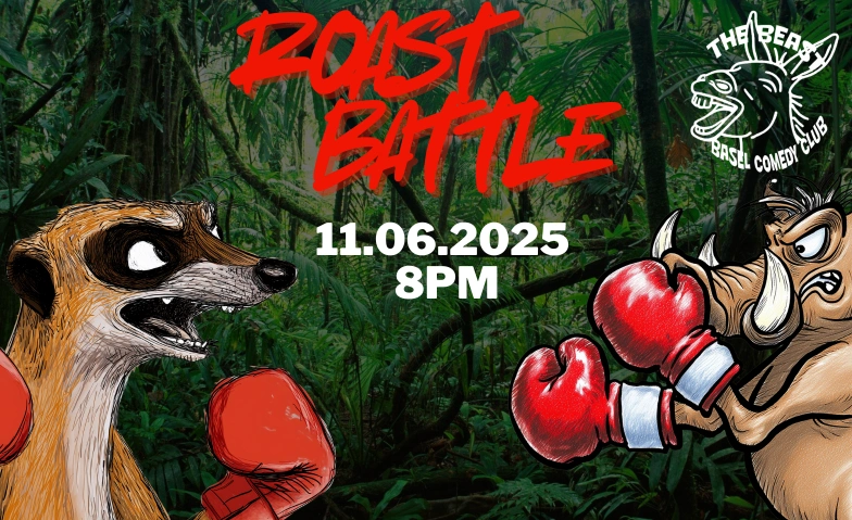 Roast Battle at The Beast The Beast Basel Comedy Club, Pfluggässlein 10, 4001 Basel Tickets