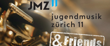 Event-Image for 'JMZ11 & Friends - Jugendmusik Kreuzlingen'