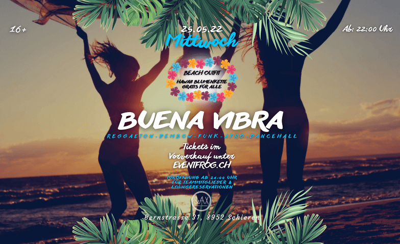 Buena Vibra Beach & Hawaii Edition Club Sax, Schlieren Tickets