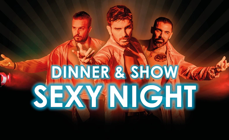 Event-Image for 'Dinner & Show – Sexy Night'