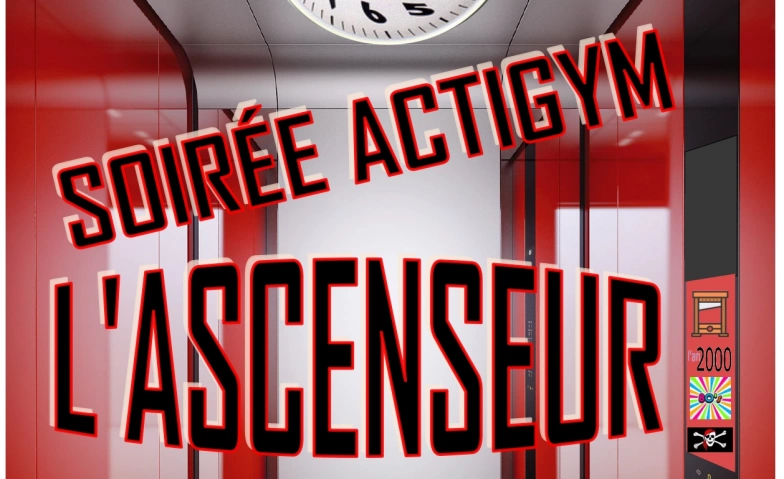 Event-Image for 'L'ASCENSEUR  -  Soirée ACTIGYM au Motty'