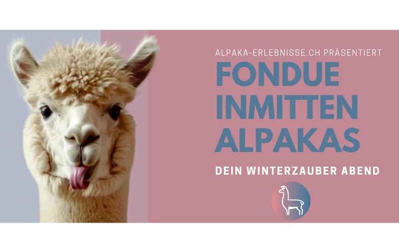 Event-Image for 'Fondue inmitten Alpakas'