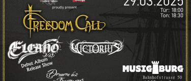 Event-Image for 'Freedom Call / Elcano / Victorius / Dreams in Fragments'