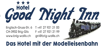 Organisateur de Hotel Good Night Inn Lötschberg und Furka Modelleisenbahnen 