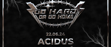 Event-Image for 'Eternity presents: Go Hard or Go Home'
