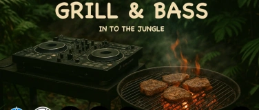 Event-Image for 'GRILL & BASS in to the Jungle'