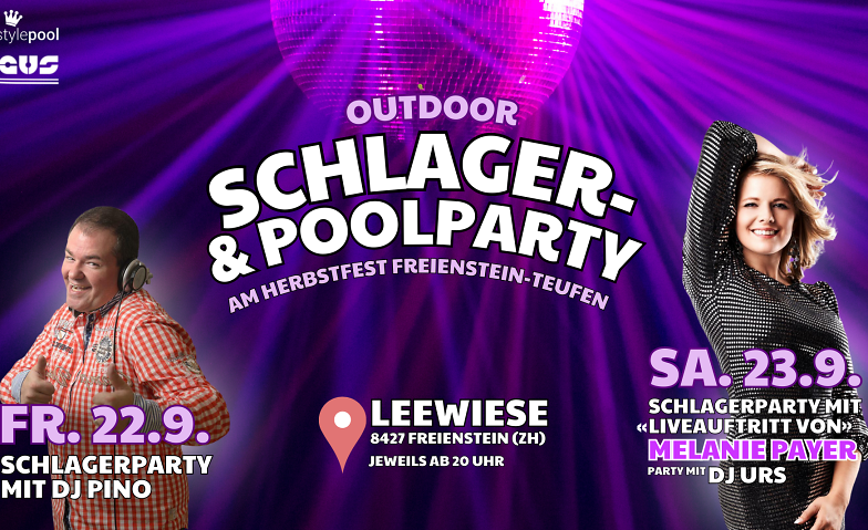 Schlager und Poolparty am Herbstfest Freienstein-Teufen Neues Kino, Strickgasse 1, 8427 Freienstein Tickets