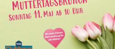 Event-Image for 'Muttertagsbrunch mit einer Überraschung für alle Mütter'