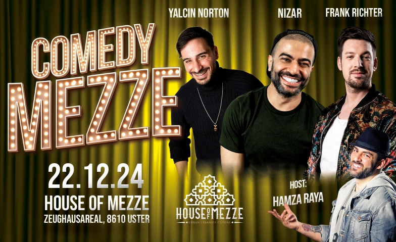 Comedy Mezze House of Mezze, Berchtoldstrasse 10, 8610 Uster Billets