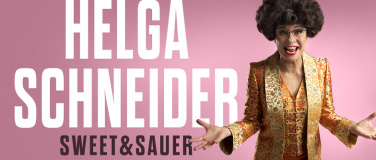 Event-Image for 'HELGA SCHNEIDER «Sweet & Sauer»'
