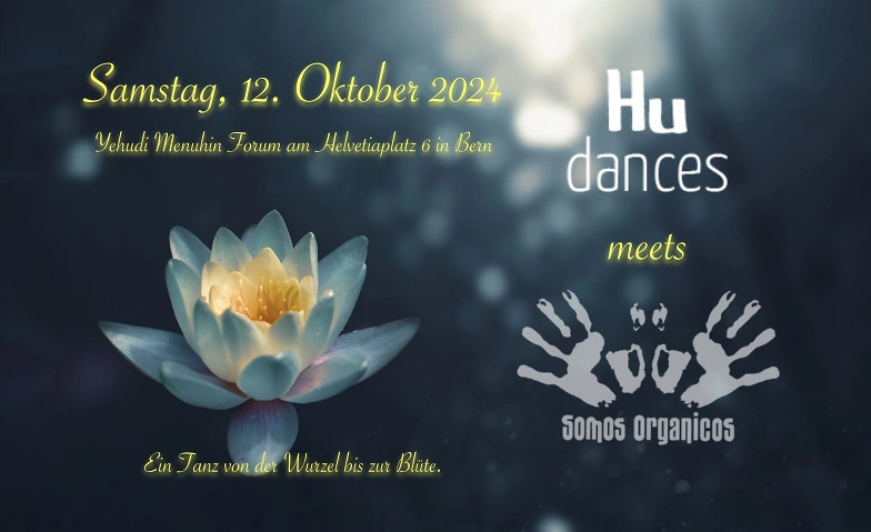 Hu dances meets Somos Organicos (extra-loong, extra-strong) ${singleEventLocation} Billets