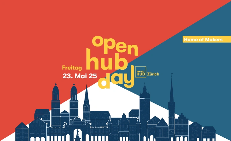 Open Hub Day 2025 Colab / Impact Hub, Sihlquai, 8005 Zürich Tickets