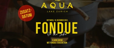 Event-Image for 'FONDUE NIGHT @ AQUA'