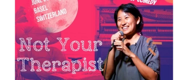 Event-Image for 'Crowd Work Standup Comedy: Not Your Therapist, Yoky Yu'